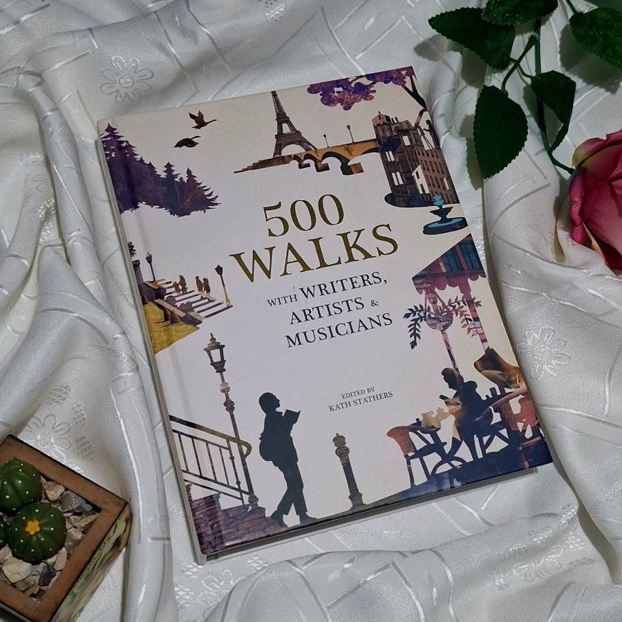 "500 Walks with Writers, Artists and Musicians" edited by Katherine Stathers
